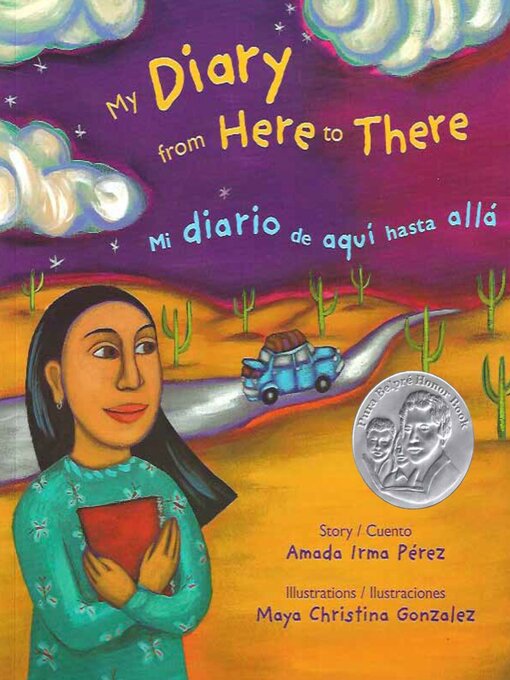 Title details for My Diary from Here to There / Mi diario de aqui hasta allá by Amada Irma Perez - Wait list
